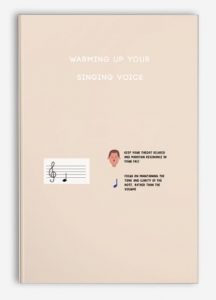 Warming Up Your Singing Voice