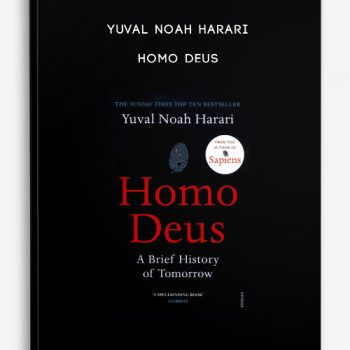 Yuval Noah Harari – Homo Deus