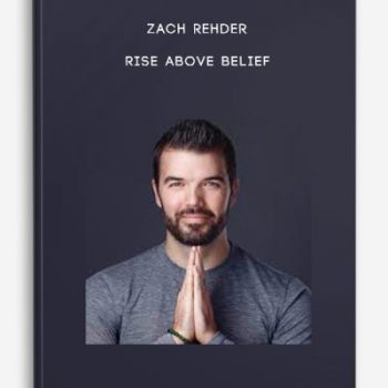 Zach Rehder – Rise Above Belief