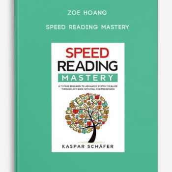 Zoe Hoang – Speed Reading Mastery