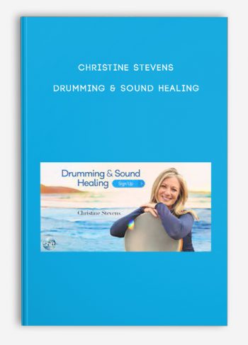 Christine Stevens – Drumming & Sound Healing