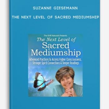 Suzanne Giesemann – The Next Level of Sacred Mediumship