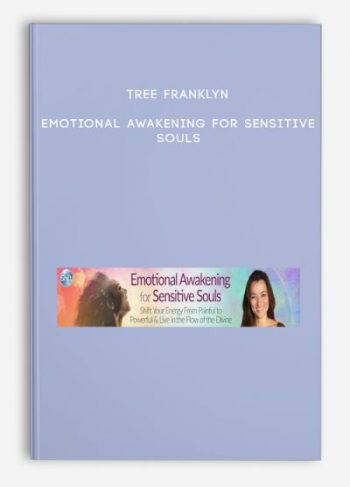 Tree Franklyn – Emotional Awakening for Sensitive Souls