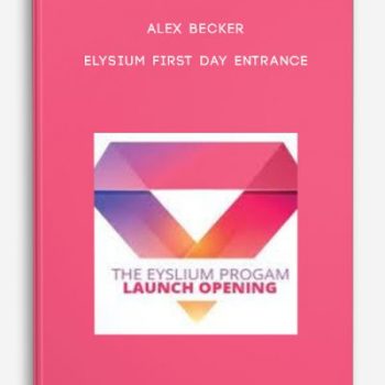 Alex Becker – Elysium First Day Entrance