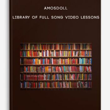 Amosdoll – Library Of Full Song Video Lessons