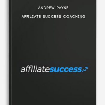 Andrew Payne – Affiliate Success Coaching