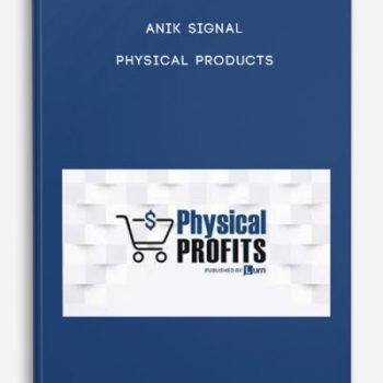 Anik Signal – Physical Products