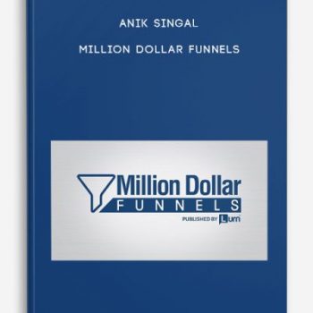 Anik Singal – Million Dollar Funnels