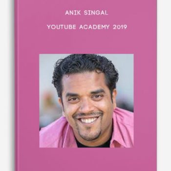 Anik Singal – YouTube Academy 2019