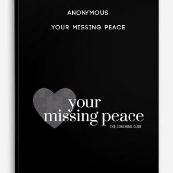 Anonymous – Your Missing Peace