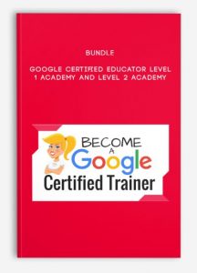 BUNDLE – Google Certified Educator Level 1 Academy and Level 2 Academy