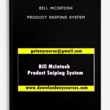 Bill McIntosh – Product Sniping System