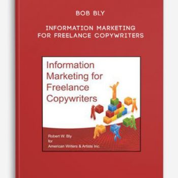 Bob Bly – Information Marketing for Freelance Copywriters