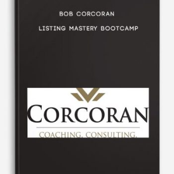 Bob Corcoran – Listing Mastery Bootcamp