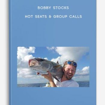 Bobby Stocks – ​​Hot Seats & Group Calls