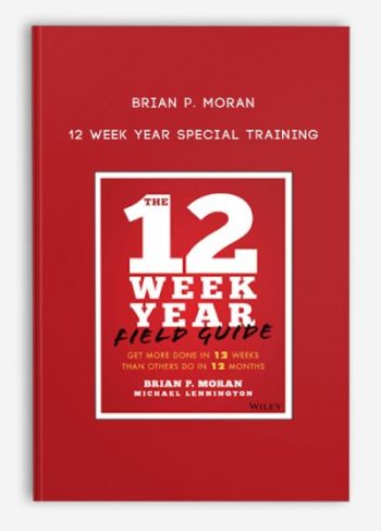 Brian P. Moran – 12 Week Year Special Training