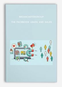 Briancartergroup – THE FACEBOOK LEADS AND SALES