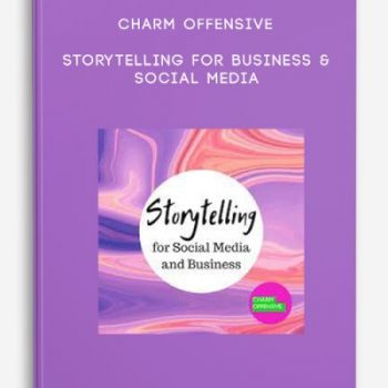 Charm Offensive – Storytelling for Business & Social Media