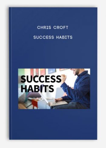 Chris Croft – Success Habits