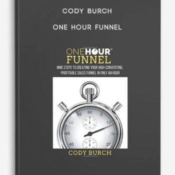 Cody Burch – One Hour Funnel