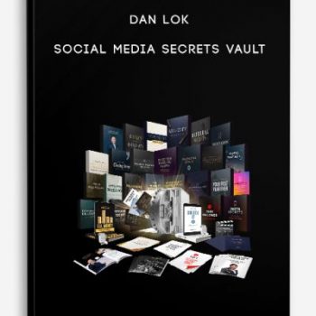 Dan Lok – Social Media Secrets Vault