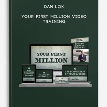 Dan Lok – Your First Million Video Training