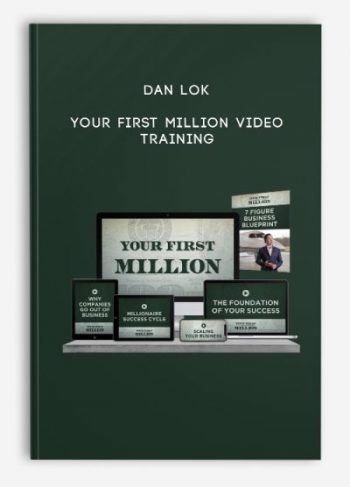 Dan Lok – Your First Million Video Training