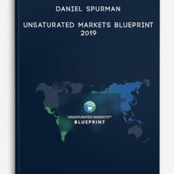 Daniel Spurman – Unsaturated Markets Blueprint 2019