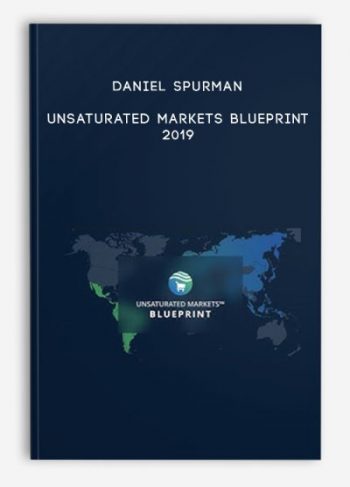 Daniel Spurman – Unsaturated Markets Blueprint 2019