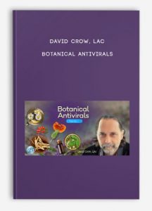 David Crow, LAc – Botanical Antivirals