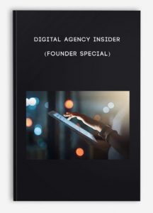 Digital Agency Insider (Founder Special)