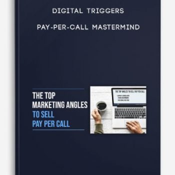 Digital Triggers – Pay-Per-Call Mastermind