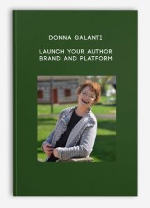 Donna Galanti – Launch Your Author Brand and Platform