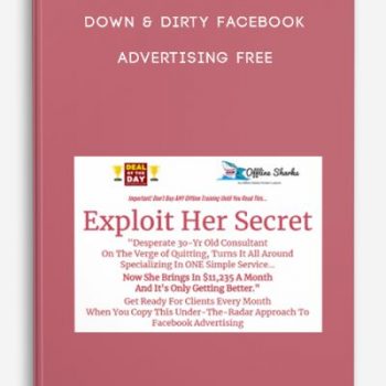 Down & Dirty Facebook Advertising Free