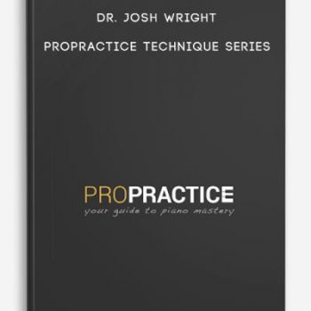 Dr. Josh Wright – ProPractice Technique Series