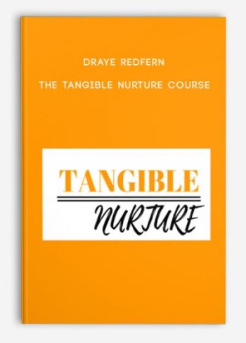 Draye Redfern – The Tangible Nurture Course