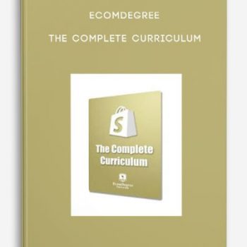 EcomDegree – The Complete Curriculum