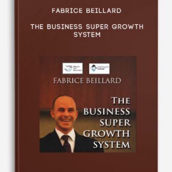 Fabrice Beillard – The Business Super Growth System