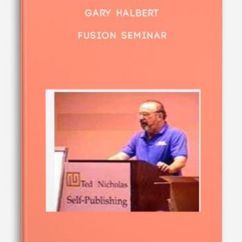 Gary Halbert – Fusion Seminar