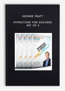 George Pratt – Hypnotized for Success: Set of 4