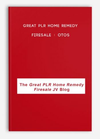 Great PLR Home Remedy Firesale + OTOs