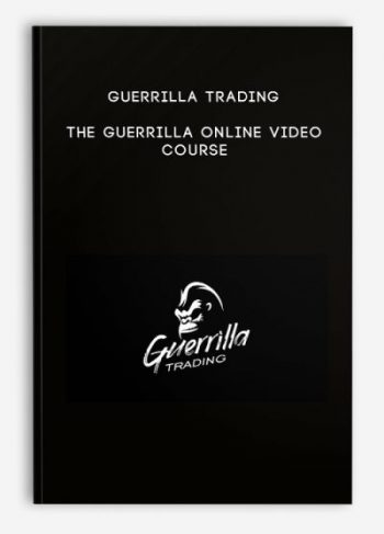 Guerrilla Trading – The Guerrilla Online Video Course