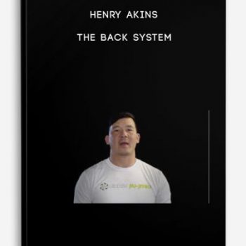 Henry Akins – The Back System