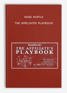 Hoke Hustle – The Affiliates Playbook