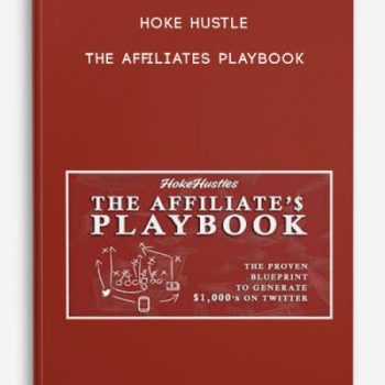 Hoke Hustle – The Affiliates Playbook