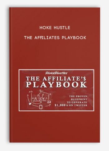 Hoke Hustle – The Affiliates Playbook