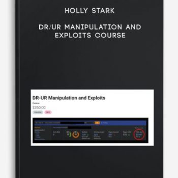 Holly Stark – DR/UR Manipulation and Exploits Course