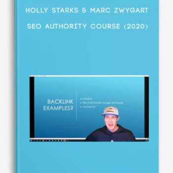 Holly Starks & Marc Zwygart – SEO Authority Course (2020)