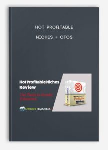 Hot Profitable Niches + OTOs