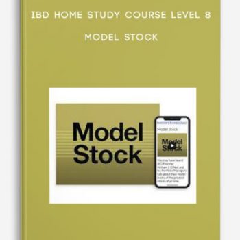 IBD Home Study Course Level 8 – MODEL STOCK